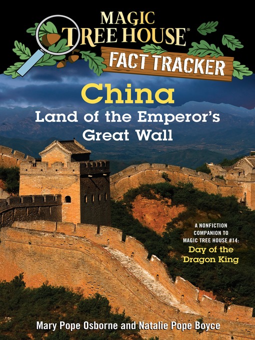 Mary Pope Osborne创作的China: Land of the Emperor's Great Wall作品的详细信息 - 需进入等候名单